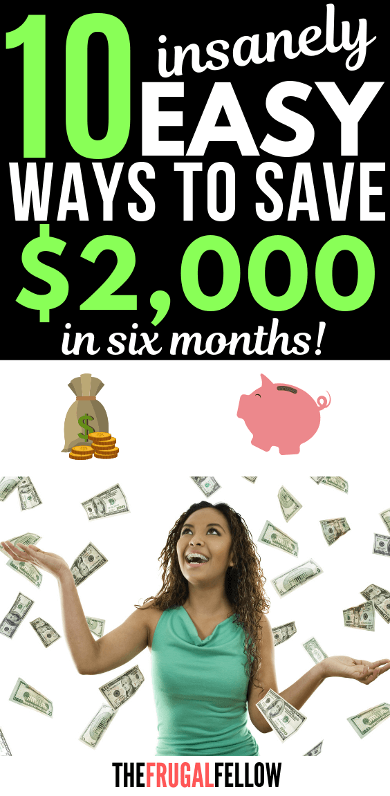 Need tips on saving money? In this post, I'll give you lots of money saving tips to help you save $2,000 in six months!